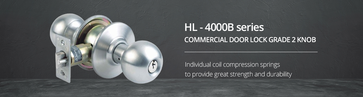 HL - 4000B series  COMMERCIAL DOOR LOCK GRADE 2 KNOB